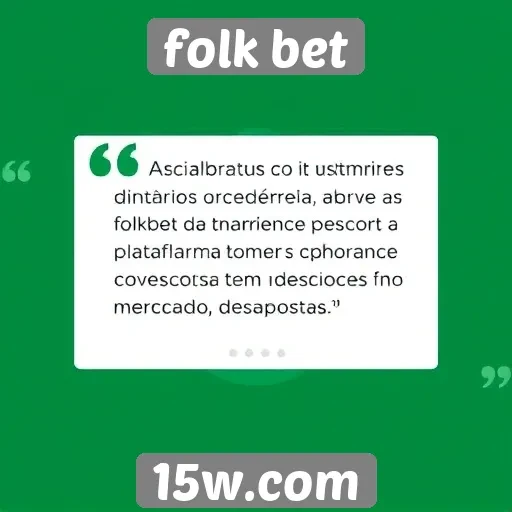 Usuários comentam sobre a experiência na Folk Bet